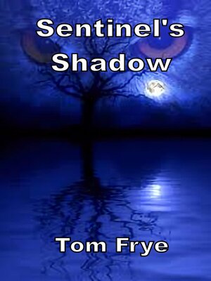 cover image of Sentinel's Shadow
